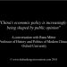 “China’s economic policy is increasingly being shaped by public opinion”